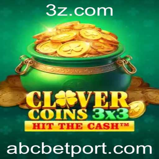 Descubra Tudo Sobre o Empolgante Jogo Clovercoin3x3 e abc bet