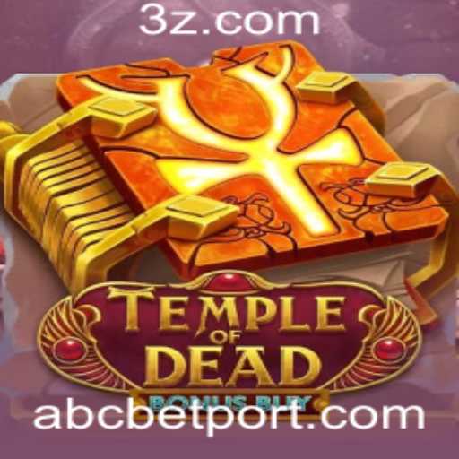Explorando TempleofDeadBonusBuy: Uma Aventura em Apostas com abc bet